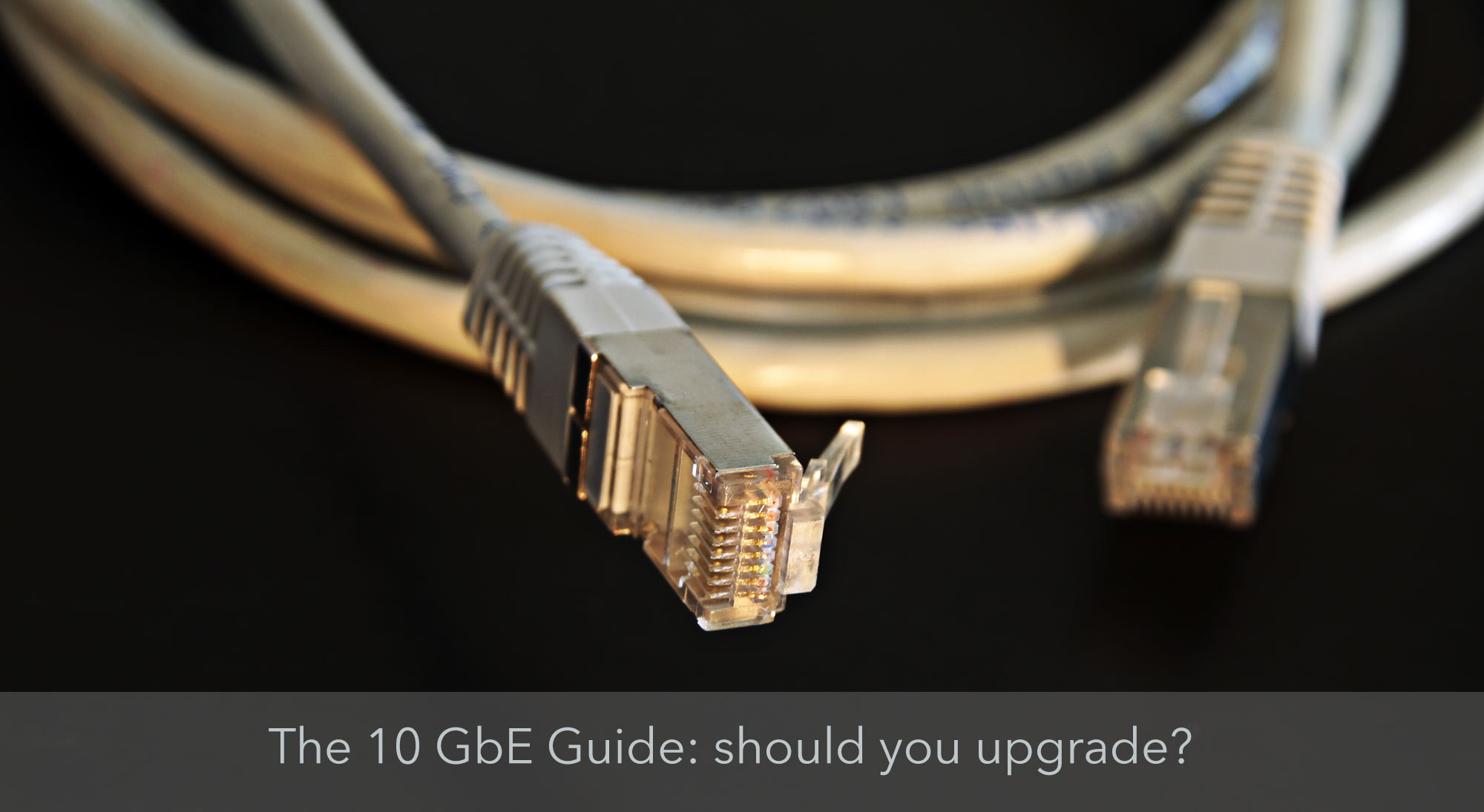 cilindro beneficio tambor 10 Gigabit Ethernet Guide | Increase Broadband Speed